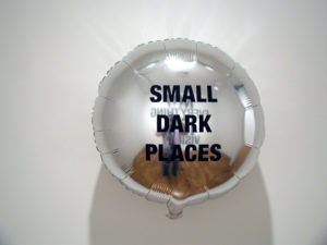 "Small Dark Places" 2009